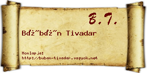 Búbán Tivadar névjegykártya